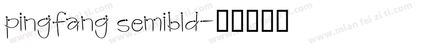 pingfang semibld字体转换